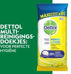 Dettol - 320 Schoonmaakdoekjes Power & Fresh - Citrus 2x80 - Oceanfris 2x80 20 Dettol - 320 Schoonmaakdoekjes Power & Fresh - Citrus 2x80 - Oceanfris 2x80 -Huishoud Verkoop 1147x1200 5